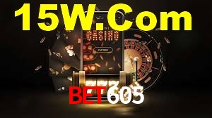 BET 605